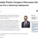 Dr. Turkeltaub, a Scottsdale plastic surgeon, offers tips for preparing for mommy makeover surgery.